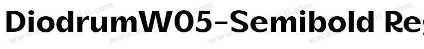 DiodrumW05-Semibold Regular字体转换